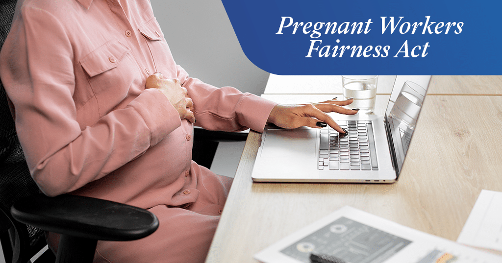 Pregnant Workers Fairness Act