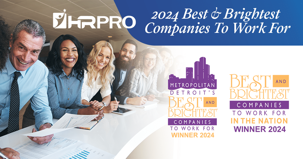 HRPro: A 2024 Winner of the Best and Brightest Companies to Work For®!