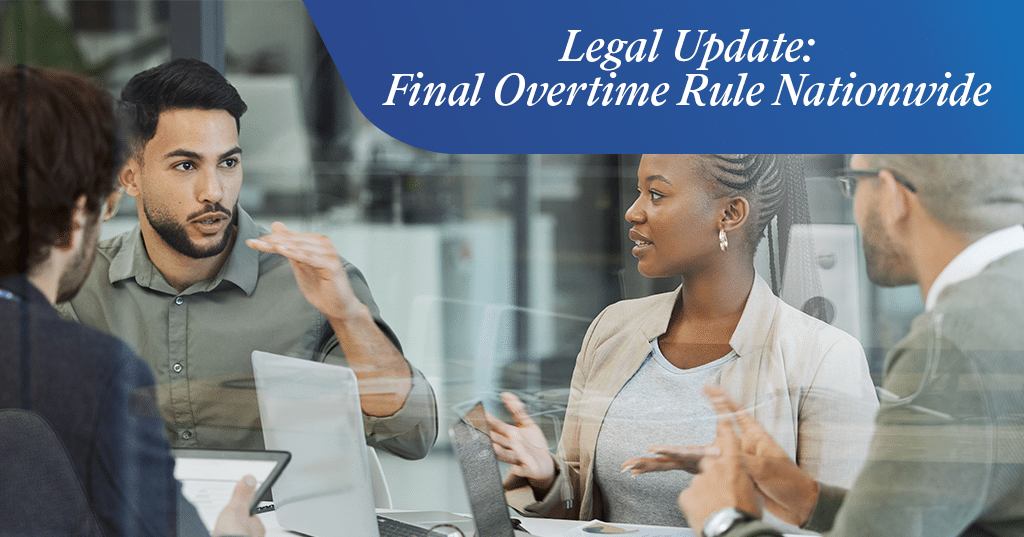 Federal Court Vacates DOL’s Final Overtime Rule Nationwide