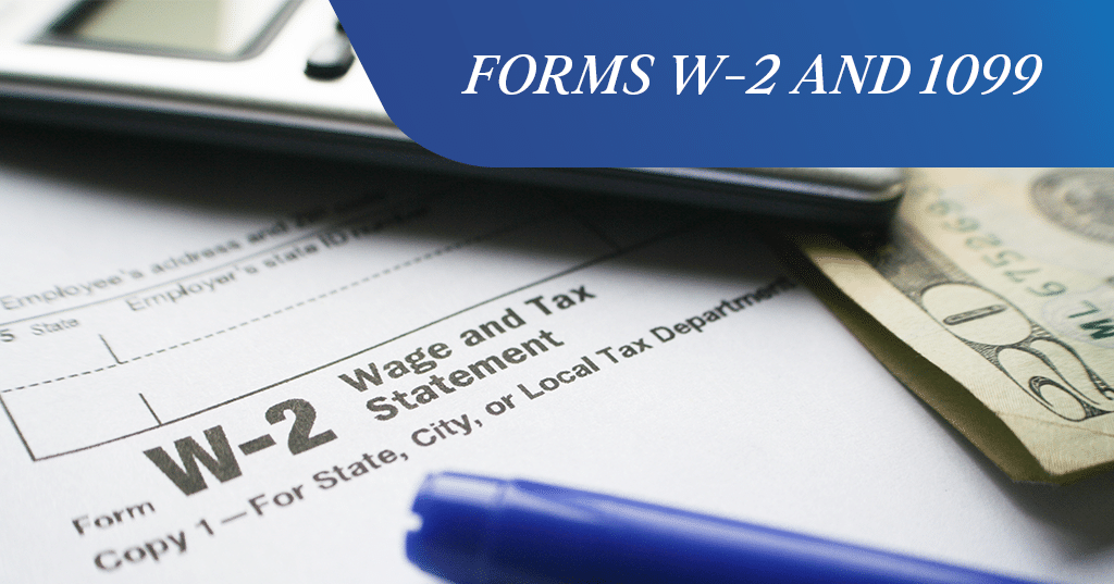 Forms W-2 and 1099